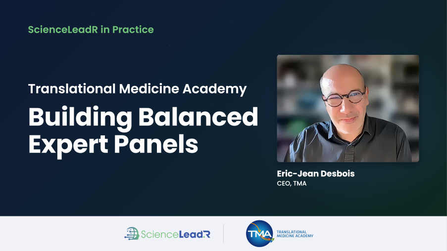 Banner with 'ScienceLeadR in Practice' and 'Translational Medicine Academy: Building Balanced Expert Panels' and a video thumbnail showing a speaker wearing glasses.